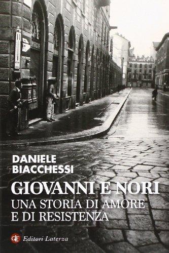 Giovanni e Nori: Una storia di amore e Resistenza