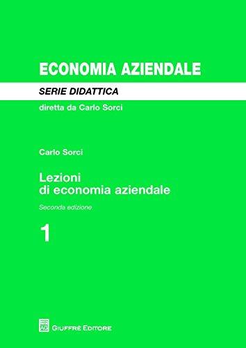 Lezioni di Economia Aziendale - Carlo Sorci