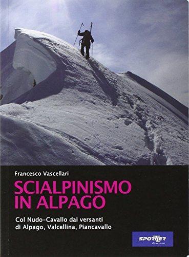 Scialpinismo in Alpago. Col Nudo. Cavallo dai versanti di Alpago, Valcellina e Cansiglio