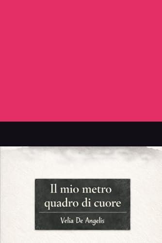 Il Mio Metro Quadrato di Cuore