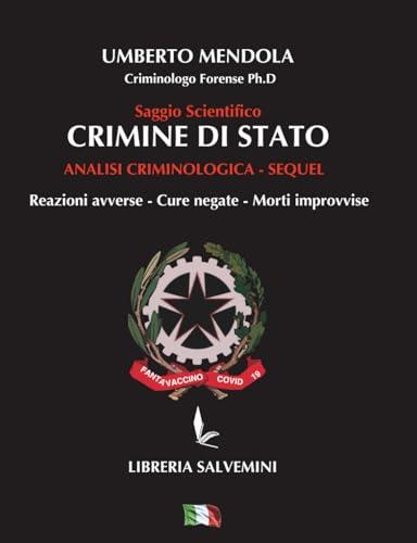 Crimine di Stato: Sequel (Analisi Criminologiche)