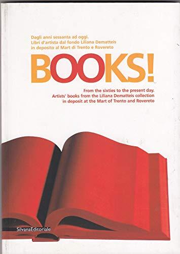 Books: From the Sixties to Today (English and Italian Edition)