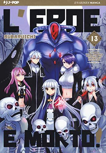 L'Eroe è Morto! Vol. 13