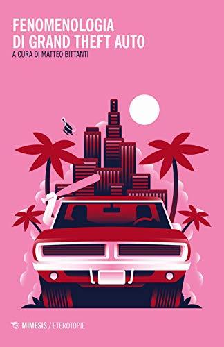 Fenomenologia di Grand Theft Auto