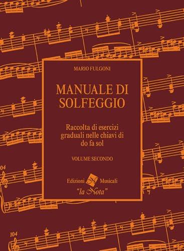 Manuale di Solfeggio per le Scuole Superiori