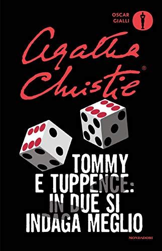 Tommy e Tuppence: in due si indaga meglio