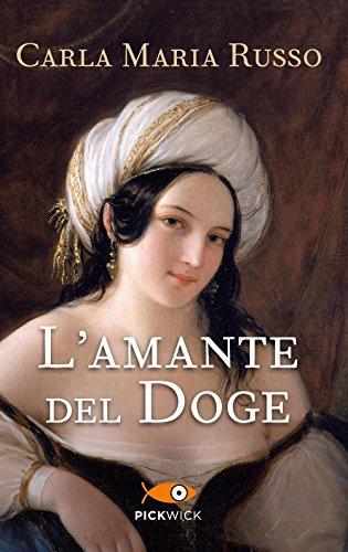 L'amante del doge - Carla Maria Russo