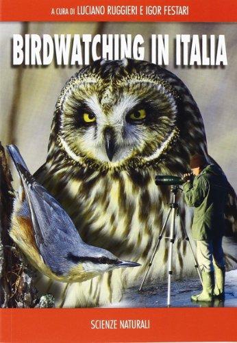 Birdwatching in Italia: Guida Completa per l'Osservazione degli Uccelli