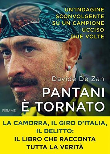 Pantani è tornato: Il complotto, il delitto, l'onore