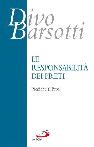 La responsabilità dei preti. Prediche al papa