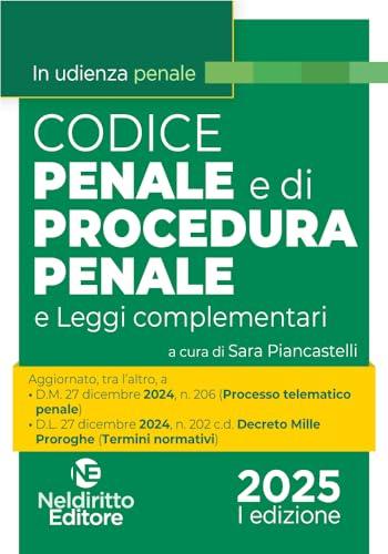Codice penale e di procedura penale normativo in Udienza 2025. Nuova ediz.