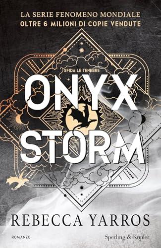Onyx Storm - Edizione italiana (FOURTH WING Vol. 3)