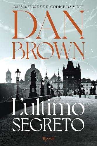 L'ultimo segreto (Robert Langdon Vol. 6) L'ultimo segreto (Robert Langdon Vol. 6)