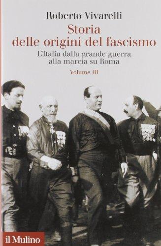 Storia delle origini del fascismo: L'Italia dalla grande guerra alla marcia su Roma