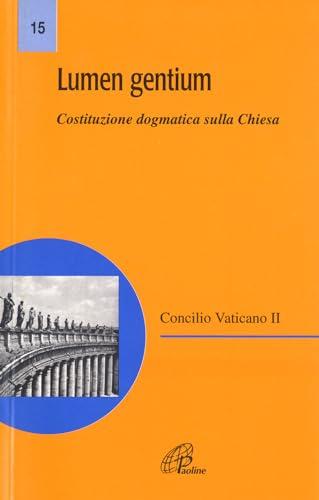 Lumen Gentium: Costituzione Dogmatica sulla Chiesa