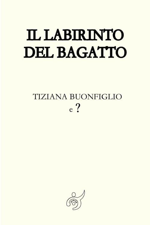 Il Labirinto del Bagatto