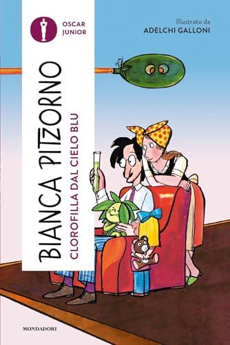 Clorofilla dal cielo blu - Bianca Pitzorno