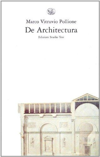 De Architectura - I Dieci Libri dell'Architettura