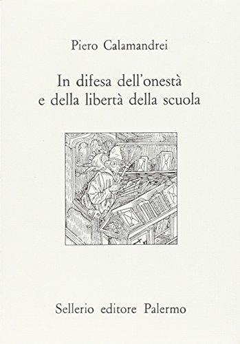 In difesa dell'onestà e della libertà della scuola