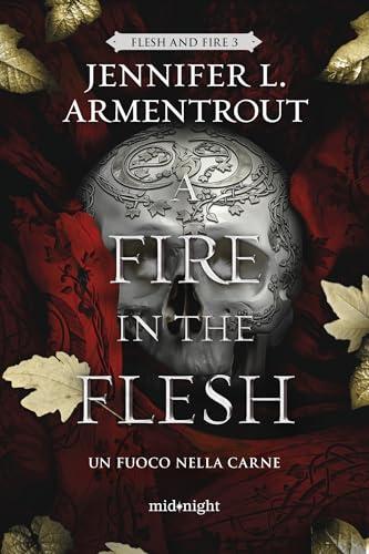 A Fire in the Flesh. Un fuoco nella carne: Flesh and Fire 3