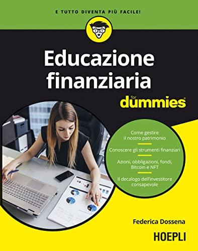 Educazione finanziaria For Dummies (Italian Edition)