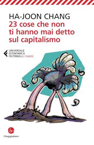23 cose che non ti hanno mai detto sul capitalismo