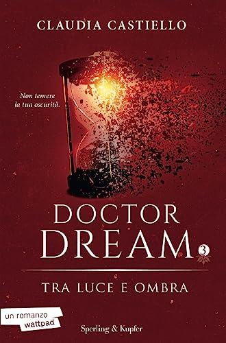 Doctor Dream Vol. 3 - Tra luce e ombra
