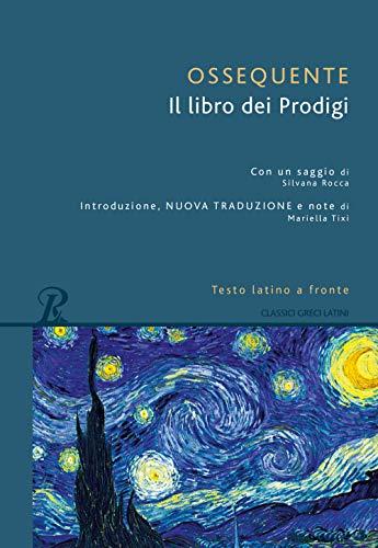 Il Libro dei Prodigi. Testo latino a fronte