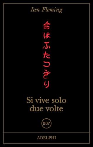 Agente 007 - Si vive solo due volte