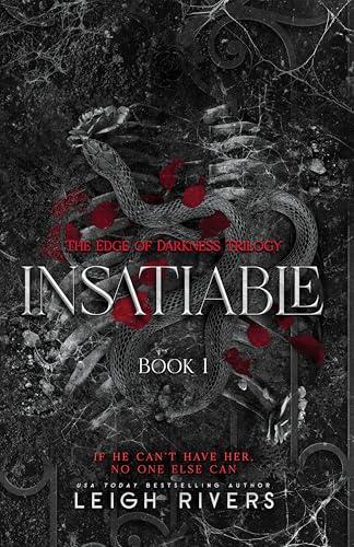 Insatiable (The Edge of Darkness: Book 1)