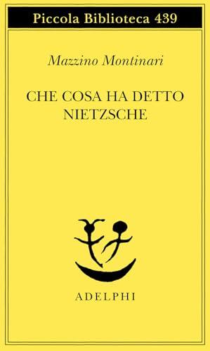 Che cosa ha detto Nietzsche