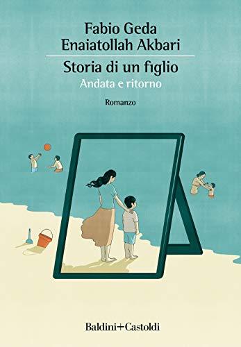 Storia di un figlio andata e ritorno
