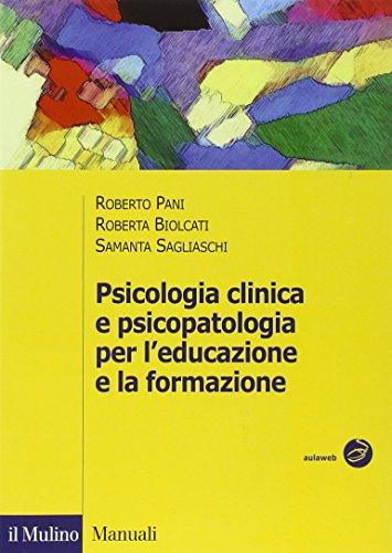 Psicologia clinica e psicopatologia per l'educazione e la formazione