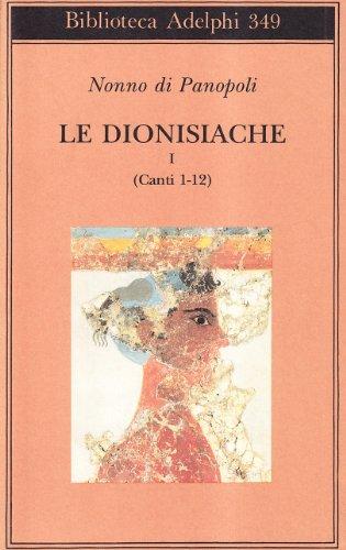 Le Dionisiache (Biblioteca Adelphi)