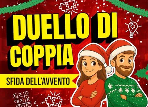 Duello di Coppia – Sfida dell’Avvento: Calendario dell’Avvento per coppie
