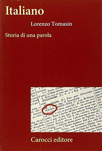 Italiano. Storia di una parola