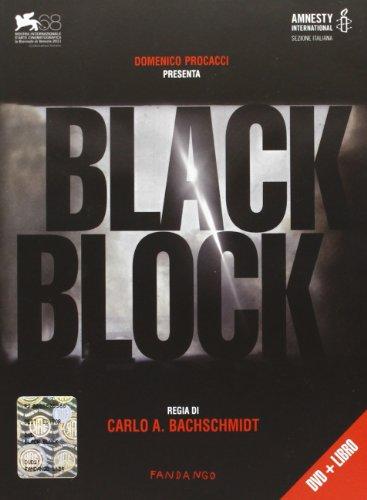 Black Block. Con DVD