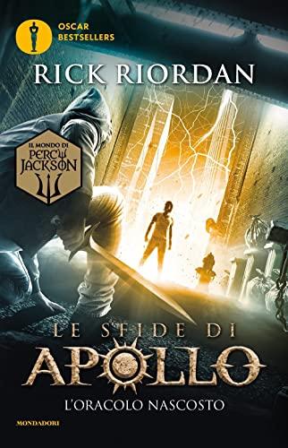L'oracolo nascosto. Le sfide di Apollo (Vol. 1)