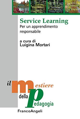 Service Learning. Per un apprendimento responsabile