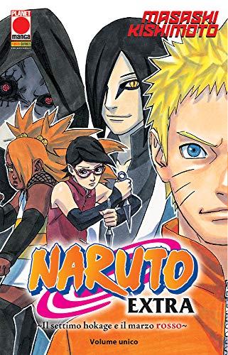 Il settimo Hokage e il marzo rosso. Naruto extra