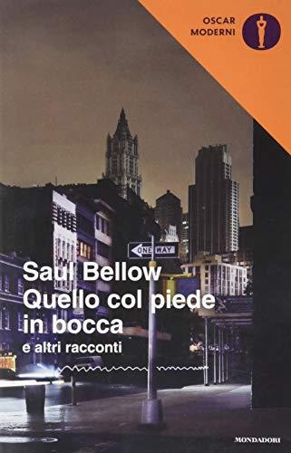 Quello col piede in bocca e altri racconti