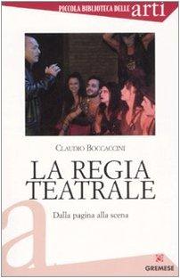 La regia teatrale: dalla pagina alla scena