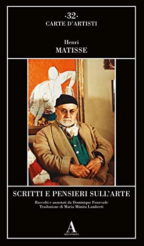 Scritti e pensieri sull'arte di Henri Matisse