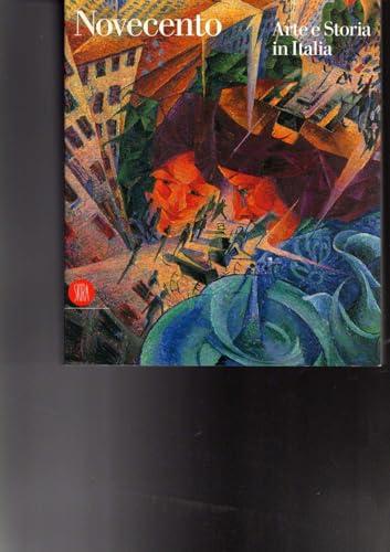 Novecento. Arte e storia in Italia. Ediz. illustrata