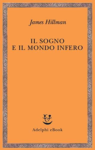 Il Sogno e il Mondo Infero