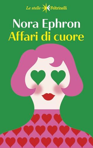 Affari di cuore - Nora Ephron