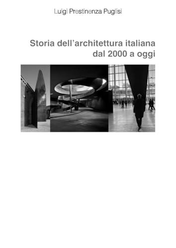Storia dell’architettura italiana dal 2000 a oggi