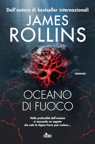 Oceano di fuoco - James Rollins