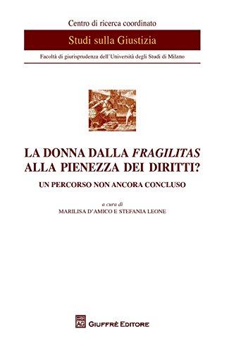 La donna dalla fragilitas alla pienezza dei diritti?