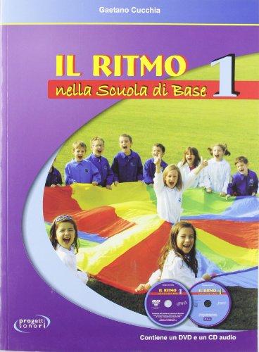 Il Ritmo nella Scuola di Base: Collection + DVD per l'Educazione Musicale